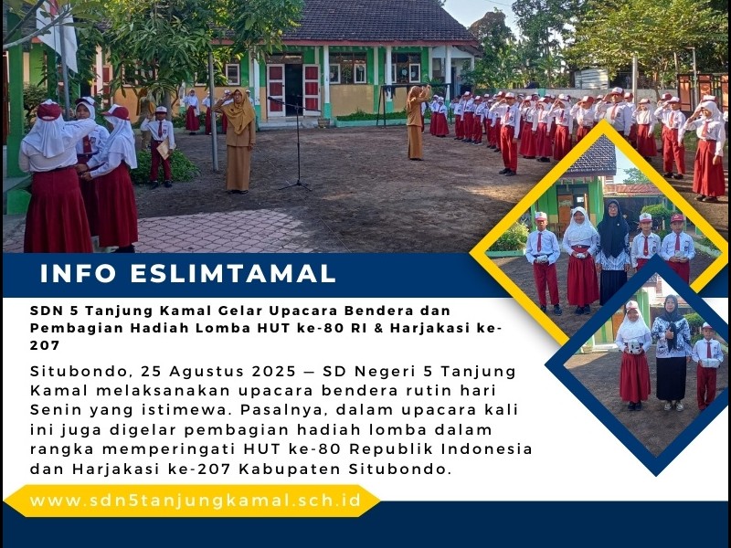 SDN 5 Tanjung Kamal Gelar Upacara Bendera dan Pembagian Hadiah Lomba HUT ke-80 RI & Harjakasi ke-207