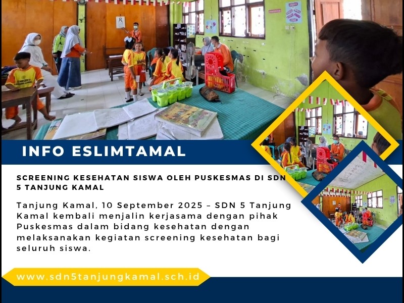 SCREENING KESEHATAN SISWA OLEH PUSKESMAS DI SDN 5 TANJUNG KAMAL