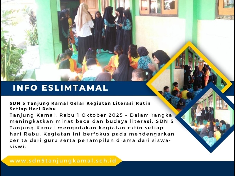 SDN 5 Tanjung Kamal Gelar Kegiatan Literasi Rutin Setiap Hari Rabu