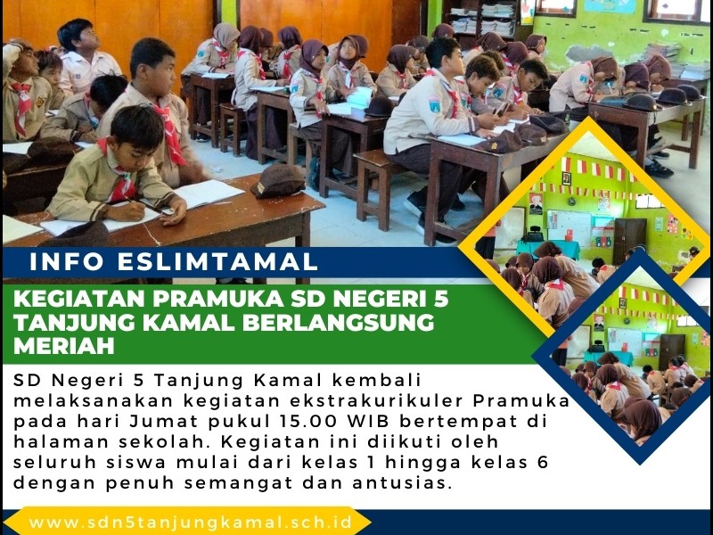 Kegiatan Pramuka SD Negeri 5 Tanjung Kamal Berlangsung Meriah