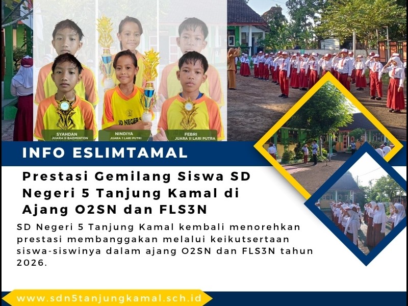 Prestasi Gemilang Siswa SD Negeri 5 Tanjung Kamal di Ajang O2SN dan FLS3N